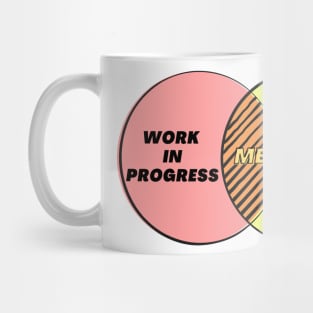 Venn Diagram of Me Work in Progress Masterpiece Mug